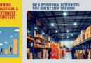 The 6 Operational Bottlenecks That Quietly Slow You Down